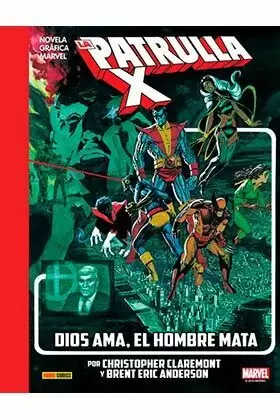 PATRULLA X: DIOS AMA, EL HOMBRE MATA