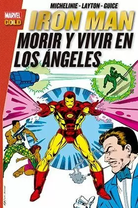 IRON MAN: MORIR Y VIVIR EN LOS ÁNGELES
