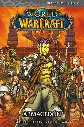 WORLD OF WARCRAFT 04: ARMAGEDÓN