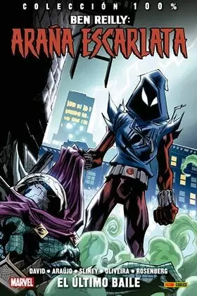 BEN REILLY 03: ARAÑA ESCARLATA