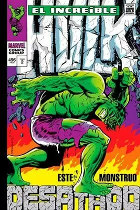 EL INCREÍBLE HULK 02: ESTE MONSTRUO DESATADO