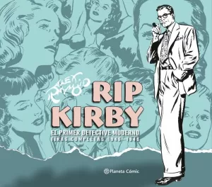 RIP KIRBY: EL PRIMER DETECTIVE MODERNO. TIRAS COMPLETAS 1946-1948