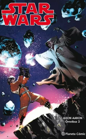 STAR WARS DE JASON AARON. OMNIBUS 02