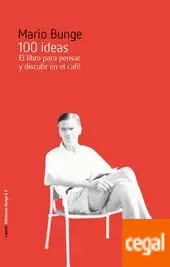 100 IDEAS. EL LIBRO PARA PENSAR Y DISCUTIR EN EL CAFÉ