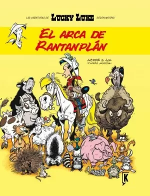 LUCKY LUKE 09. EL ARCA DE RANTANPLÁN