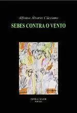 SEBES CONTRA O VENTO