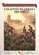 LOS SITIOS DE GERONA 1808-1809