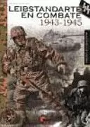 LEIBSTANDARTE SS EN COMBATE