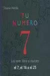 TU NÚMERO 7 TU NÚMERO 7