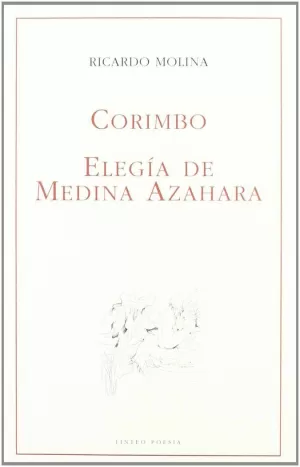 CORIMBO, ELEGÍA DE MEDINA AZAHARA