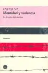 IDENTIDAD Y VIOLENCIA (2ªED)