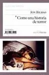 COMO UNA HISTORIA DE TERROR