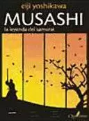 MUSASHI 1. LA LEYENDA DEL SAMURÁI