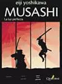 MUSASHI 3. LA LUZ PERFECTA