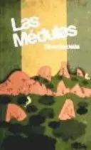LAS MÉDULAS