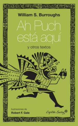 AH! PUCH ESTÁ AQUÍ Y OTROS TEXTOS
