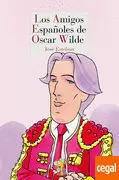 AMIGOS ESPAÑOLES DE OSCAR WILDE, LOS