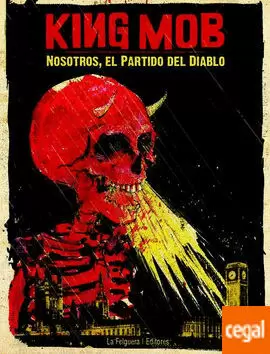 KING MOB. NOSOTROS, EL PARTIDO DEL DIABLO
