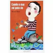 CANDO O MAR FOI POLO RÍO