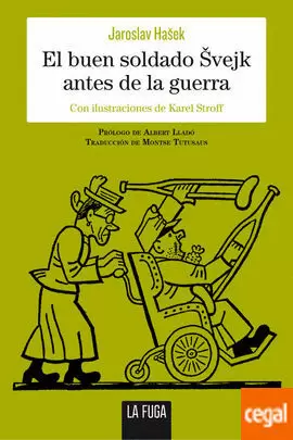 EL BUEN SOLDADO VEJK ANTES DE LA GUERRA