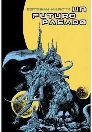UN FUTURO PASADO