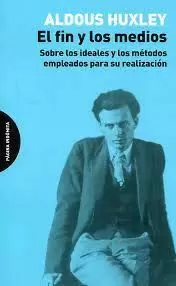EL FIN Y LOS MEDIOS