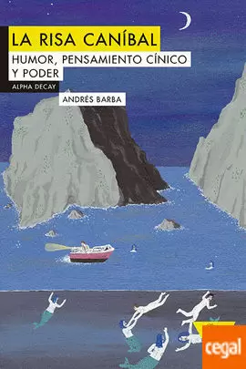 RISA CANÍBAL, LA. HUMOR, PENSAMIENTO CÍNICO Y PODER