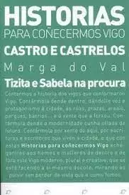 CASTRO E CASTRELOS. TIZITA E SABELA NA PROCURA