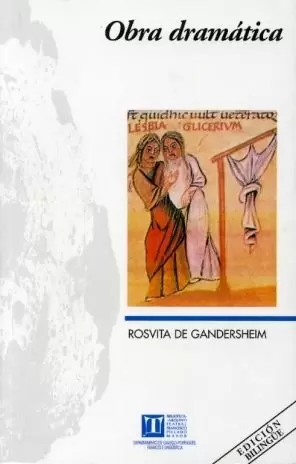 OBRA DRAMÁTICA: ROSVITA DE GANDERSHEIM