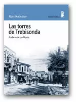 TORRES DE TREBISONDA, LAS