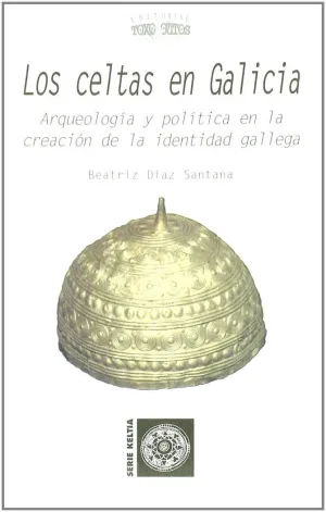 LOS CELTAS EN GALICIA