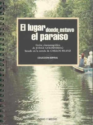 EL LUGAR DONDE ESTUVO EL PARAÍSO