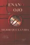 ENANO ROJO: MEJOR QUE LA VIDA