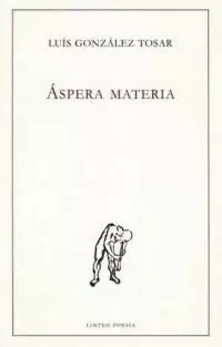 ÁSPERA MATERIA