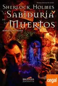 SHERLOCK HOLMES Y LA SABIDURÍA DE LOS MUERTOS
