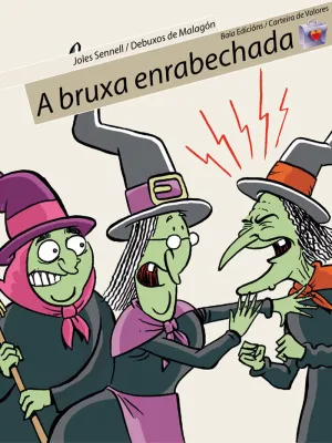 A BRUXA ENRABECHADA