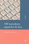 100 NARRADORES ESPAÑOLES DE HOY