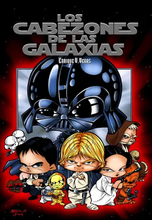 LOS CABEZONES DE LAS GALAXIAS