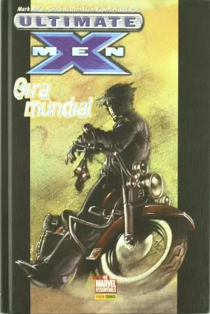 ULTIMATE X-MEN 03: GIRA MUNDIAL