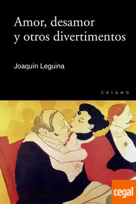 AMOR, DESAMOR Y OTROS DIVERTIMENTOS
