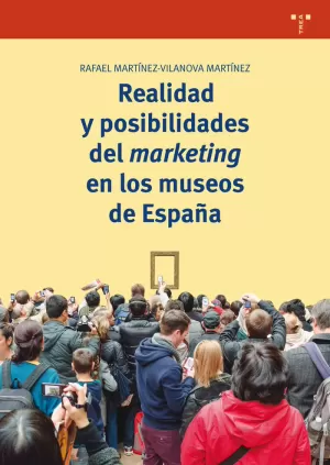 REALIDAD Y POSIBILIDADES DEL MARKETING EN LOS MUSEOS