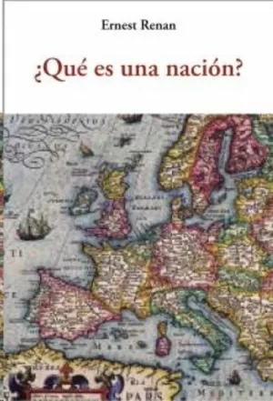 ¿QUÉ ES UNA NACIÓN?