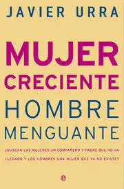 MUJER CRECIENTE, HOMBRE MENGUANTE
