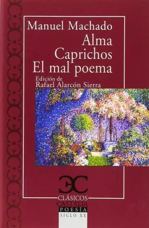 ALMA - CAPRICHOS - EL MAL POEMA