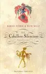 EL CABALLERO SILENCIOSO Y OTROS RELATOS