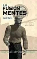 LA FUSIÓN DE MENTES