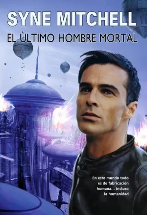 EL ÚLTIMO HOMBRE MORTAL