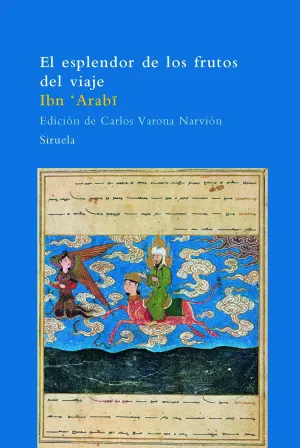 EL ESPLENDOR DE LOS FRUTOS DEL VIAJE
