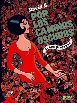 POR LOS CAMINOS OSCUROS 01. LOS PRÓLOGOS