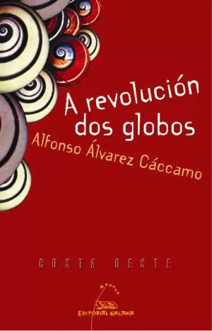 A REVOLUCIÓN DOS GLOBOS